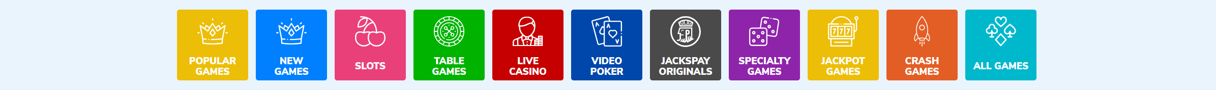 JacksPay Casino Game Categories - Popular Games, New Games, Slots, Table Games, Live Casino, Video Poker